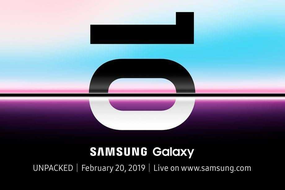Samsung Galaxy S10 анонсируют 20 февраля Samsung Galaxy S10 анонсируют 20 февраля