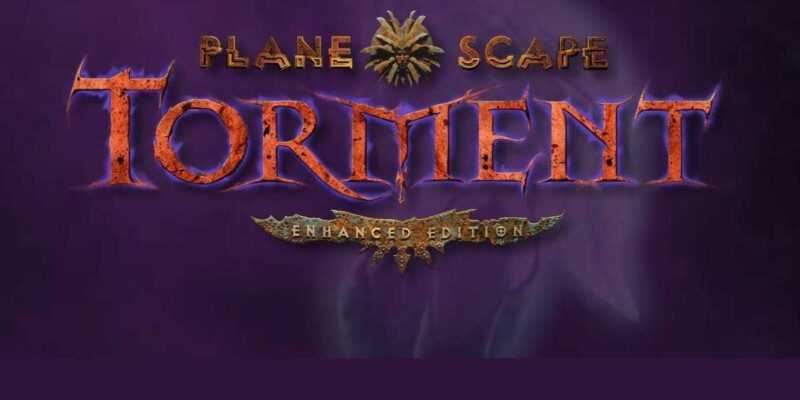 Planescape Torment вскоре получит Enhanced Edition и версии для смартфонов (planescape enchanted 2)