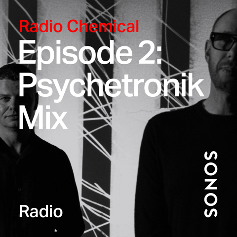 The Chemical Brothers выпустили сингл the Psychetronik Mix в Sonos Radio (image001)