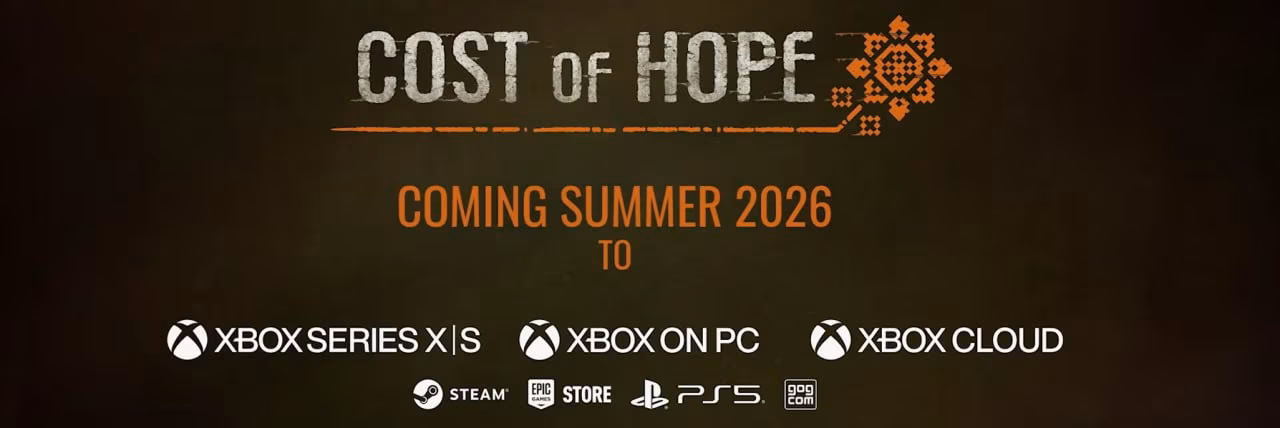 Реклама DLC «Cost of Hope» для S.T.A.L.K.E.R. 2: логотипы Xbox и Steam, выход летом 2026 года