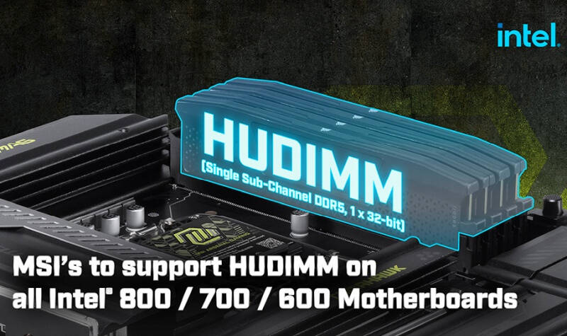 MSI добавила поддержку памяти DDR5 HUDIMM в платы Intel